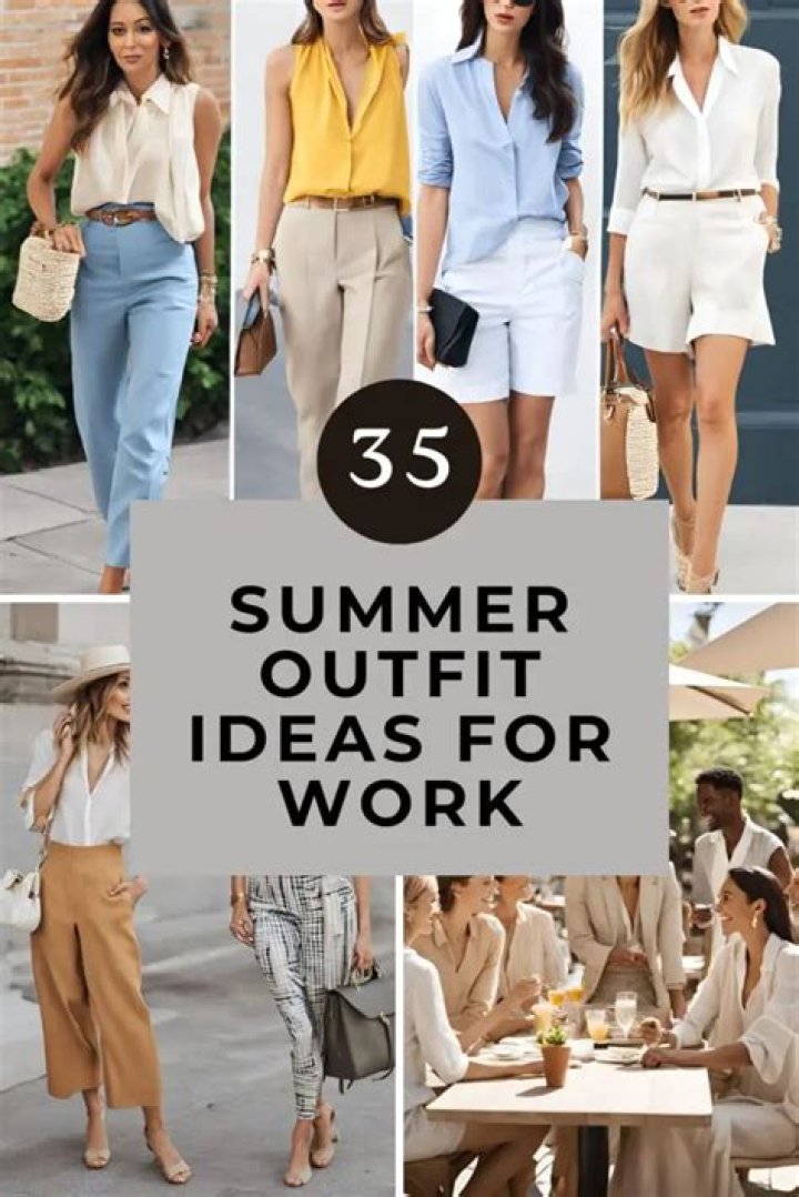 35 Summer Work Outfit Ideas