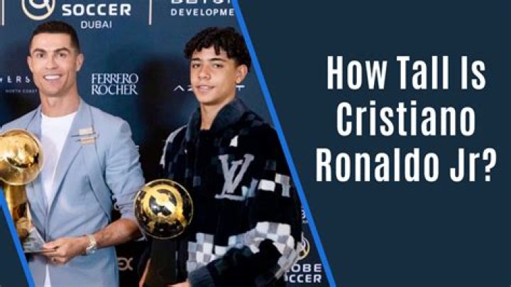 How tall is Ronaldo right now?