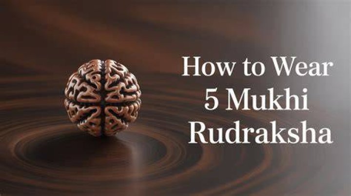 How to Wear a 5 Mukhi Rudraksha