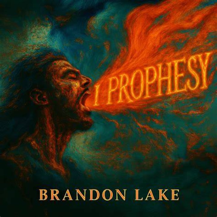 I Prophesy by Brandon Lake