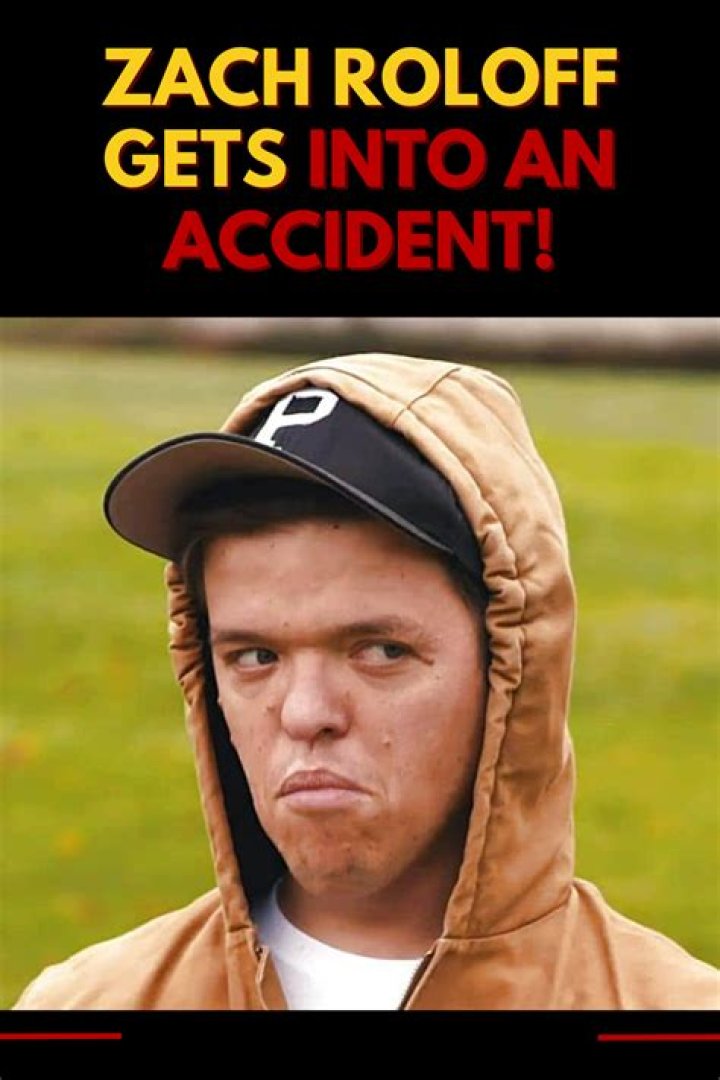 LPBW Zach Roloff Gets Into An Accident! Rushed To The HOSPITAL
