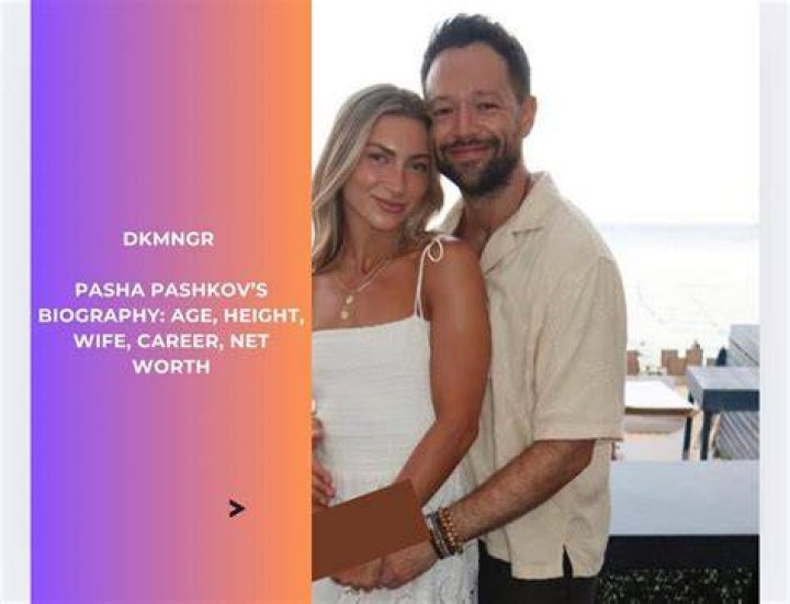 Pasha Pashkov: biography, age, height, wife, net worth 