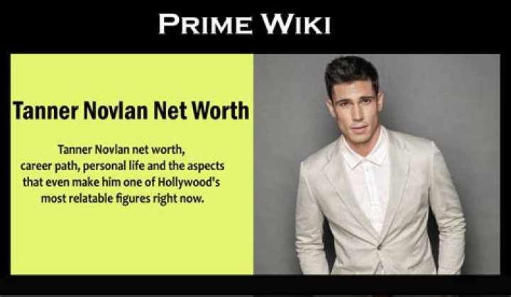 Tanner Novlan Net Worth, Age, Height, Wife, Family, Wiki 2024