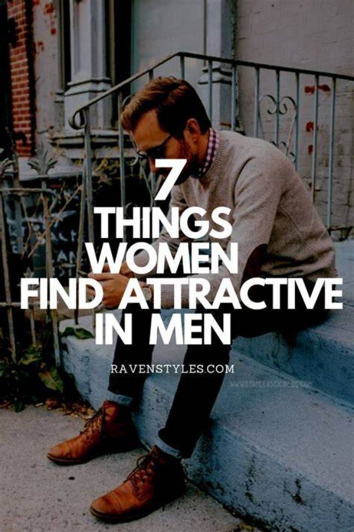 The Secret is OUT: Women Find These 7 things Attractive in Men