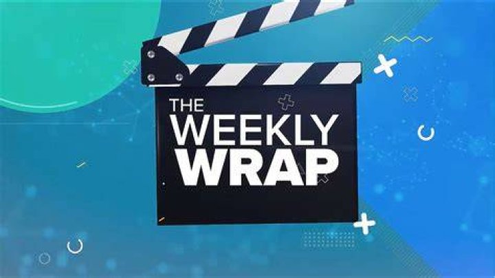 weekly wrap weekly wrap
