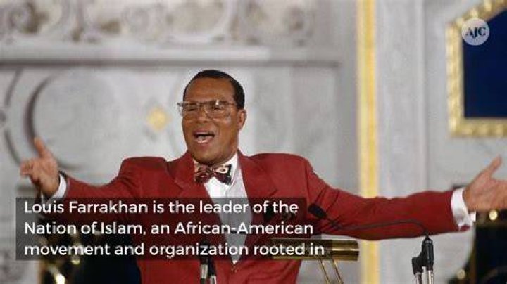 Who is Louis Farrakhan?