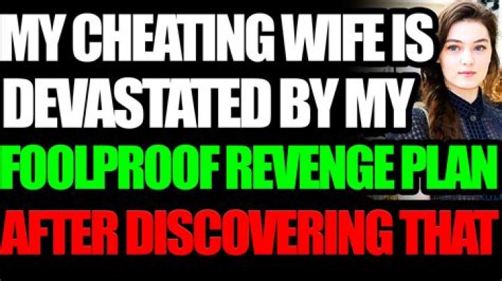Woman plans revenge on cheating husband